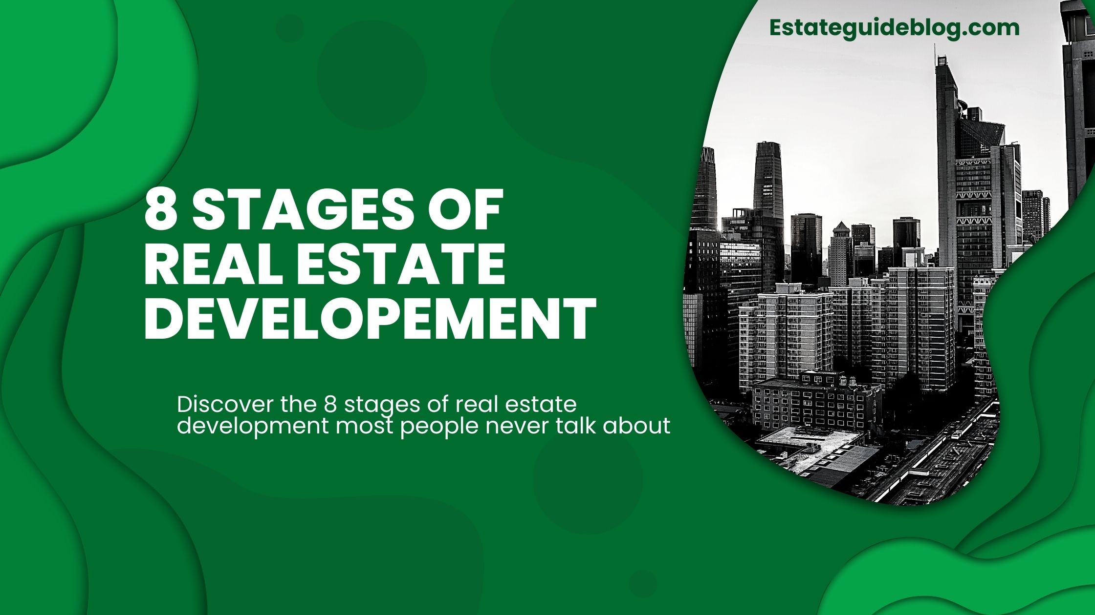 8 Stages of Real Estate Development Explained