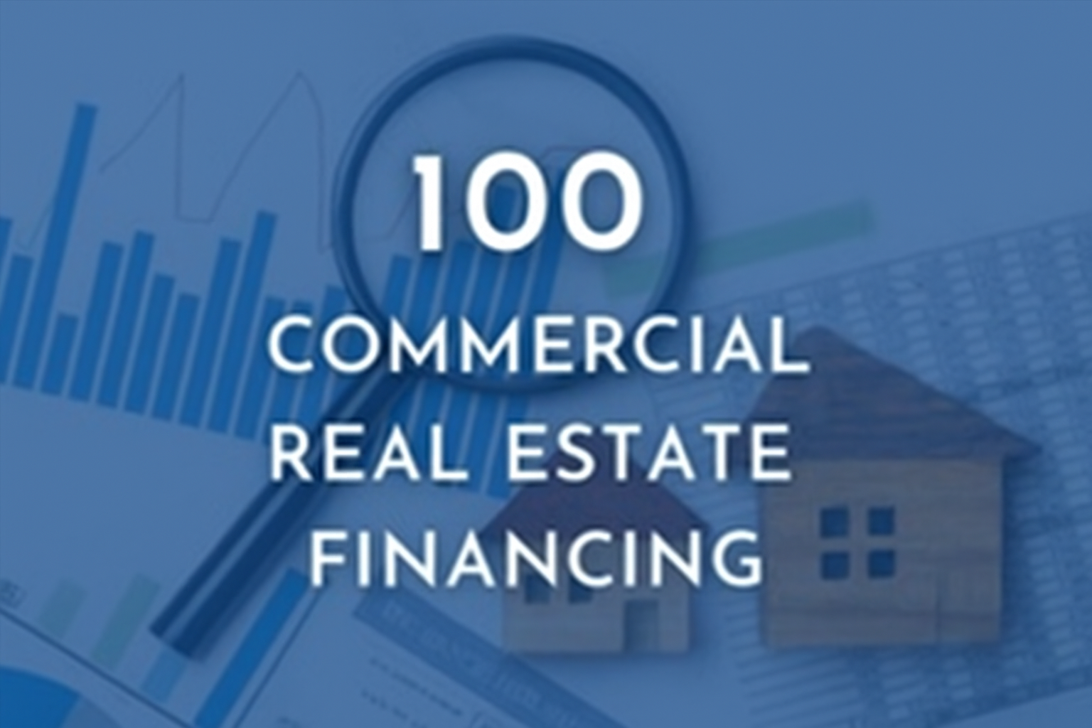 Explore 100 CRE Financing Strategies for Investors